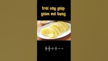 8 Loại Trái Cây Ăn Đêm Giúp Giảm Mỡ bụng #giamcan #theduc #mobung