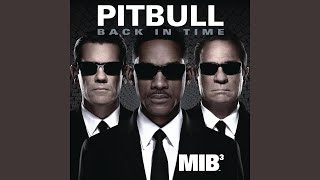 Pitbull - Back In Time (From Men In Black 3) (Energy Re - Released Power Intros) (2012) (Pi)