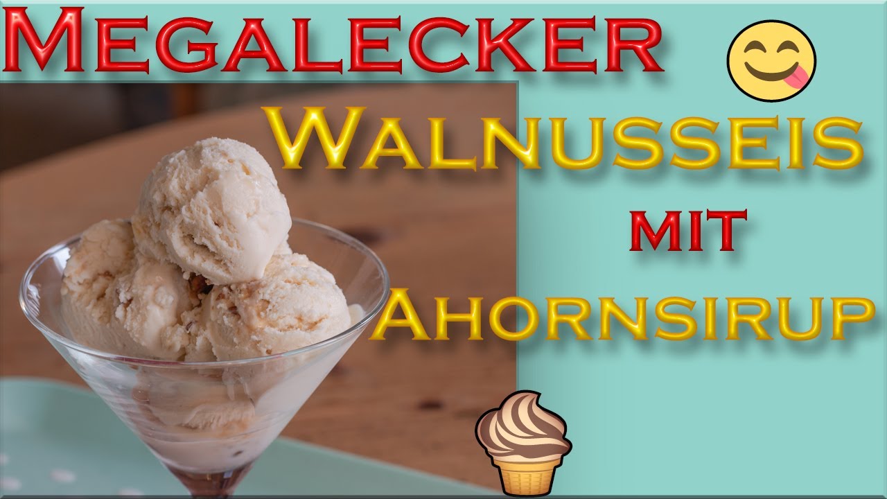 MEGA leckeres Walnusseis mit Ahornsirup und karamellisierten Walnüssen ...