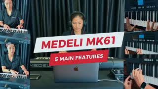 Medeli MK61 | 5 Main Features Demonstrated by @bernardine_j