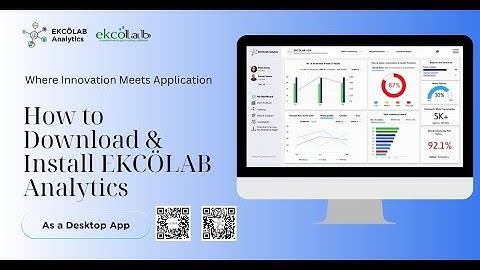 How to Install EKCOLAB Analytics as a desktop application
