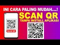 Cara Scan QR/BARCODE Di HP Tanpa Install Aplikasi | Scan Qr Dengan Google Lens