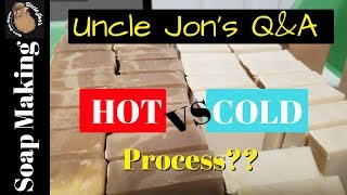 Hot process vs Cold process Soap Making- Q&A with Uncle Jon! Content