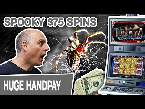 🕷 Two HANDPAYS on Black Widow! 💣 Spooky $75 HIGH-LIMIT SLOT SPINS