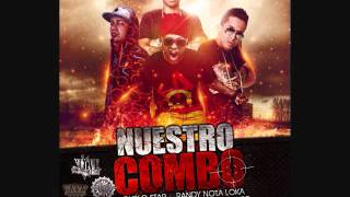 Nuestro Combo (Guelo Star, Arcangel, De La Ghetto Y Randy)