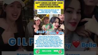 Denny caknan dan happy asmara sudah bahay #dennycaknan #happyasmaramusic #bellabonita #gilgasahid