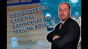 Como corrigir erros nas campanhas do MAILING BOSS!