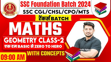 SSC Maths Class For SSC CGL, CHSL, MTS, CPO 2024 | Maths Geometry Class - 2 | Maths by Ravinder Sir