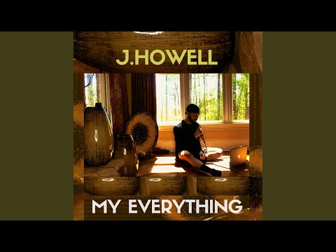 J.Howell - My Everything [Live]