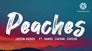 Justin Bieber - Peaches (Lyrics) ft. Daniel Caesar, Giveon