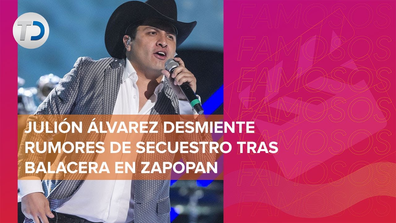 Julión Álvarez niega supuesto secuestro durante balacera en Zapopan:“ese chisme es totalmente falso”