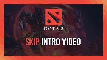 How to: Skip intro video | Load/Startup faster | Dota 2