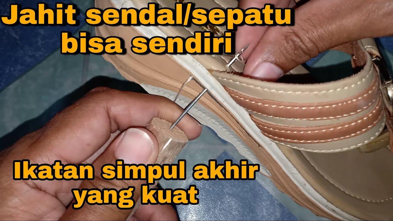 Cara menjahit sepatu/sendal sendiri