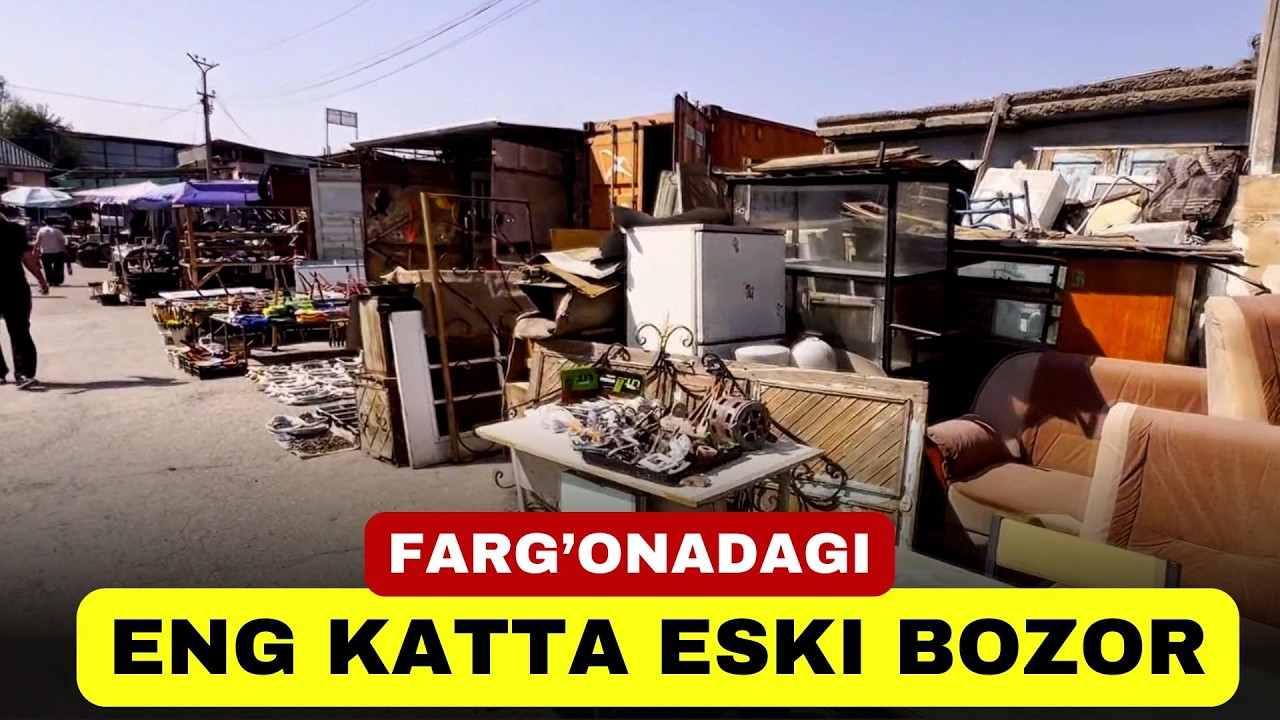 FARG'ONADAGI ENG KATTA ESKI BOZOR (PELIKAN BOZORI) ФАРҒОНАДАГИ ЭНГ КАТТА ЭСКИ БОЗОР (ПЕЛИКАН БОЗОРИ)