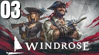 Windrose Gameplay Part 3 (No Commentary)