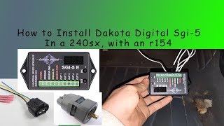 How To Install Dakota Digital Sgi-5 In S14 With R154