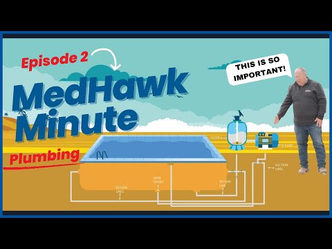 MedHawk Minute - Swimming Pool Plumbing