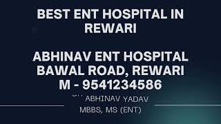 Best Ent Hospital Rewari Abhinav Ent Hsopital Ent Surgeries In Rewari