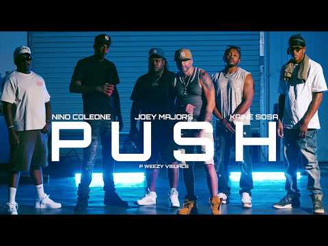 Joey Majors (BSF) Ft. Nino Coleone & Kaine Sosa - PUSH (Prod. Merc Beatz) (Official Music Video)