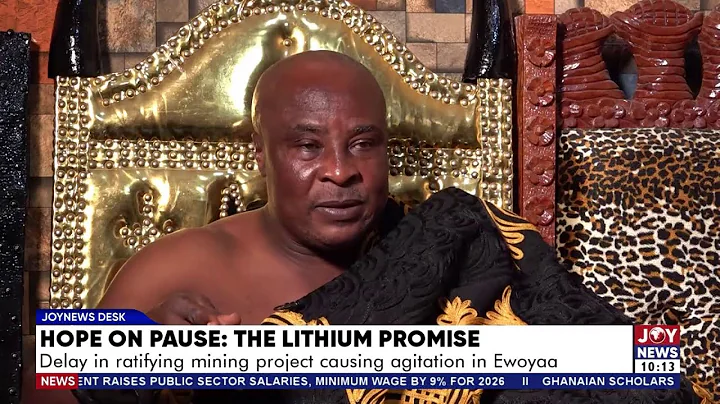 Ewoyaa Lithium project delay leaves residents torn between hope and despair | News Desk