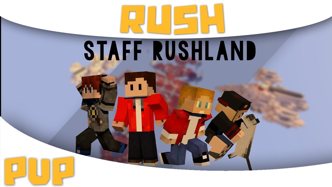 PVP | Rush avec le staff de Rushland - YouTube