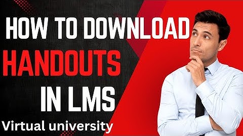 How to download Handouts in pdf from Lms virtual university of Pakistan #vu #virtualuniversity #exam