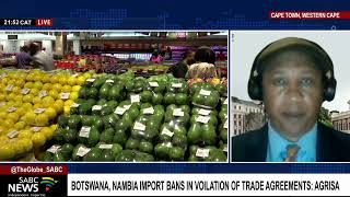 Botswana, Namibia import ban on fresh produce from SA:  Ivan Meyer screenshot 2