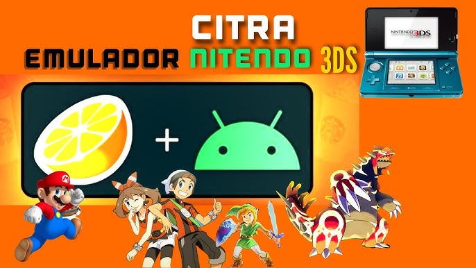 Citra Emulator - O emulador da Nintendo 3DS disponível para Android