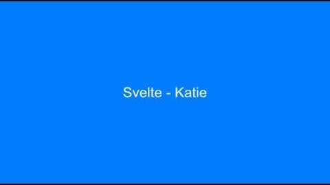 svelte - katie