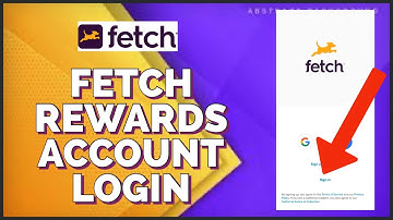 How to Login to Your Existing Account on the Fetch Rewards App 2023?