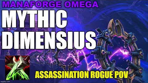 Mythic Dimensius First Kill!!! Assassination Rogue POV