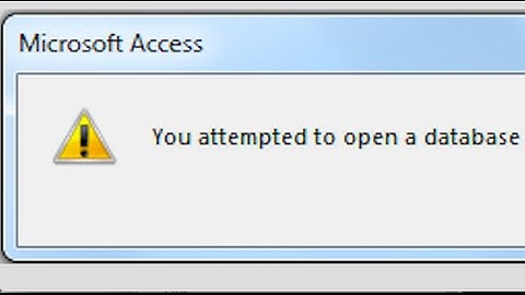 You attempted to open a database that is already opened by user 