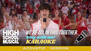 We're All In This Together (Acoustic | Male part only - Karaoke) from High School Musical