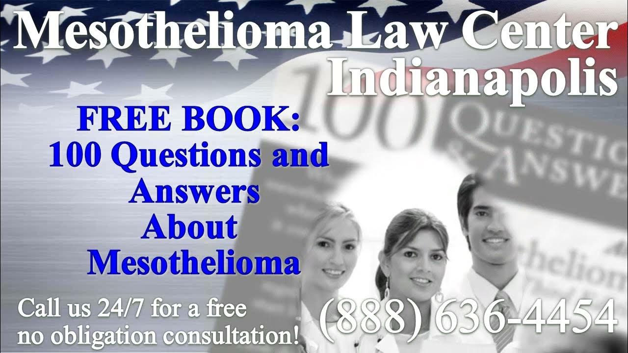 Indianapolis, IN Mesothelioma & Asbestos Lawyer Attorney