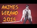 Estrenos Anime Verano 2015