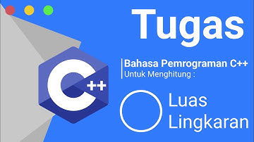 C++ | MENGHITUNG LUAS LINGKARAN - Beserta Algoritma dan Flowchart | Presentasi Sederhana