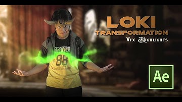 LOKI Transformation / Change Effects | After Effects Highlights