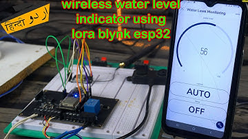 wireless water level indicator using lora blynk esp32