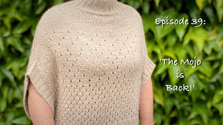 Episode 39: Back to Blighty Podcast 'The Mojo is Back!''