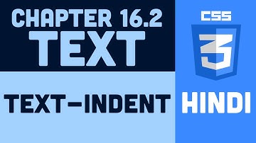 CSS Tutorial in Hindi - 16.2 - Text Indent
