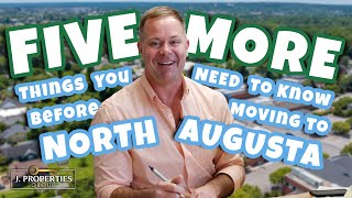 Living In North Augusta! | 5 MORE Things You MUST Know Before Moving to North Augusta!