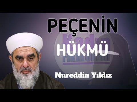 PEÇENİN HÜKMÜ | Nureddin Yıldız