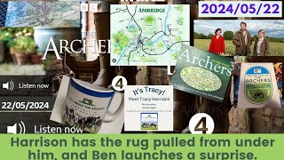 2024 05 22 The Archers Soap Opera