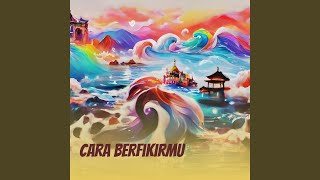 Cara Berfikirmu