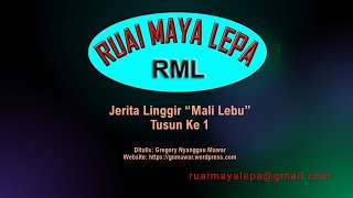 Jerita Linggir Mali Lebu - Tusun 1