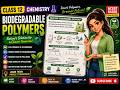 Biodegradable Polymers Explained | Eco-Friendly Plastics | Class 12 Chemistry