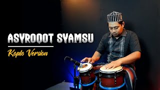 AUDIO JERNIH || ASYROQOT SYAMSU VERSI KOPLO