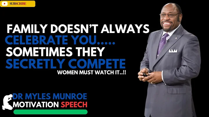 THE TRUTH BEHIND FAMILY JEALOUSY ---- EVEN WHEN YOU'RE BLAMELESS || DR.MYLES MUNROE MOTIVATION