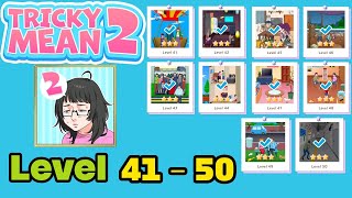 Tricky mean 2 level 41 - 50 solution walkthrough 