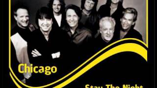 Chicago - Stay The Night